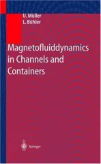 Magnetofluiddynamics in Channels and Containers (2001)