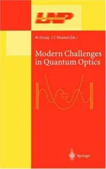 Modern Challenges in Quantum Optics