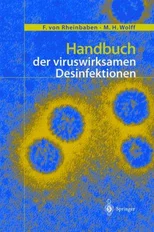 Handbuch Der Viruswirksamen Desinfektion