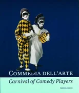 Commedia dell'Arte - Carnival of Comedy Players