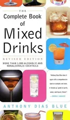 Complete Book of Mixed Drinks, the (Revised Edition)
