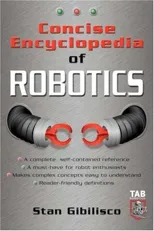 Concise Encyclopedia of Robotics