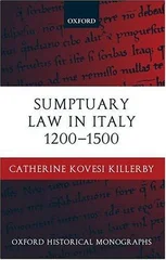 Sumptuary Law in Italy 1200-1500