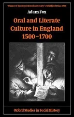 Oral and Literate Culture in England, 1500-1700