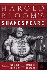 Harold Bloom's Shakespeare