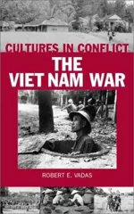 Cultures in Conflict--The Viet Nam War