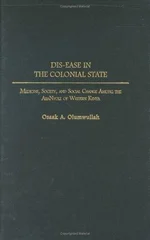 Dis-ease in the Colonial State