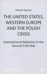 The United States, Western Europe and the Polish Crisis