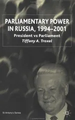 Parliamentary Power in Russia, 1994-2001