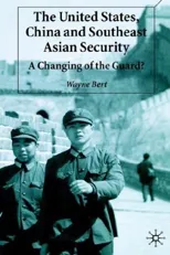 The United States, China and Southeast Asian Security