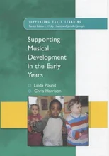 Supporting Musical Development in the Early Years