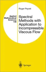 Spectral Methods for Incompressible Viscous Flow (2002)