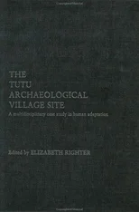 The Tutu Archaeological Village Site