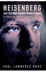 Heisenberg and the Nazi Atomic Bomb Project, 1939-1945
