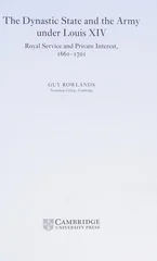 The Dynastic State and the Army under Louis XIV