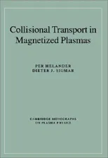 Collisional Transport in Magnetized Plasmas