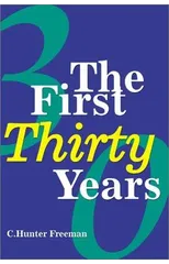 The First Thirty Years