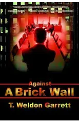 Against A Brick Wall