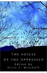 The Voices of the Oppressed