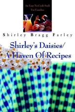Shirley's Daisies/A Haven Of Recipes