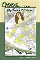 OOPS, I Lost My Sense of Humor