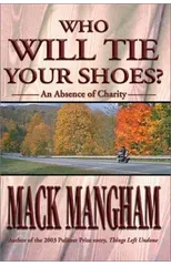 Who Will Tie Your Shoes?