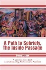 A Path to Sobriety, the Inside Passage