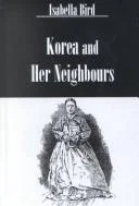 Korea and Her Neighbours