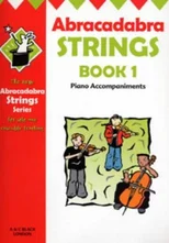 Abracadabra Strings Book 1 (Piano Accompaniments)
