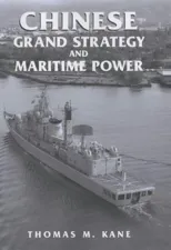 Chinese Grand Strategy and Maritime Power