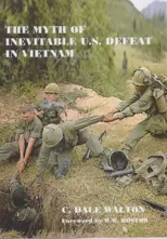 The Myth of Inevitable US Defeat in Vietnam