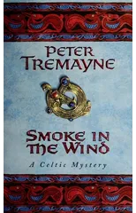 Smoke in the Wind (Sister Fidelma Mysteries Book 11)