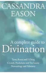 A Complete Guide To Divination