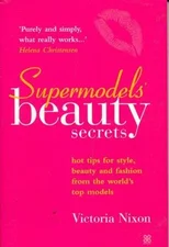 Supermodels' Beauty Secrets