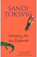 Whistling For The Elephants