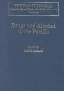 Drugs and Alcohol in the Pacific