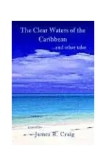 The Clear Waters of the Caribbean