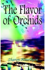 The Flavor of Orchids
