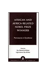 African and Africa-Related Nobel Prize Winners