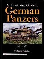 An Illustrated Guide to German Panzers 1935-1945