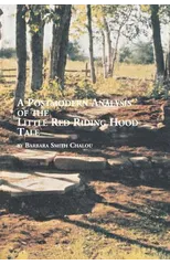 A Postmodern Analysis of the Little Red Riding Hood Tale