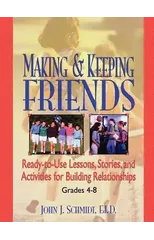 Making & Keeping Friends