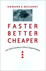 Faster, Better, Cheaper