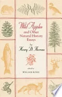 Wild Apples and Other Natural History Essays