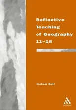 Reflective Teaching of Geography 11-18