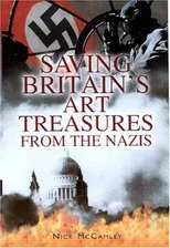 Saving Britain's Art Treasures from the Nazis
