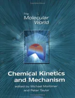 Chemical Kinetics and Mechanism