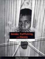 Gender, Trafficking, and Slavery