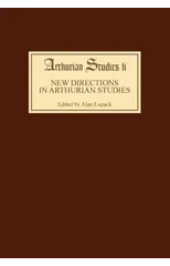 New Directions in Arthurian Studies