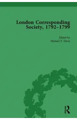 The London Corresponding Society, 1792-1799 Vol 2
